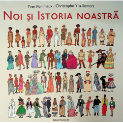 Noi si istoria noastra
