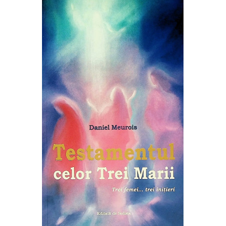 Testamentul celor Trei...