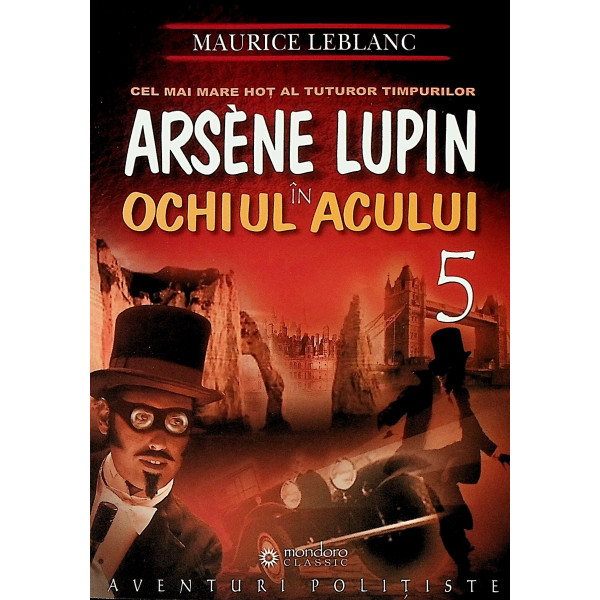 Arsene Lupin in ochiul acului, vol. V