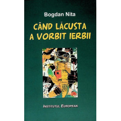 Cand lacusta a vorbit ierbii