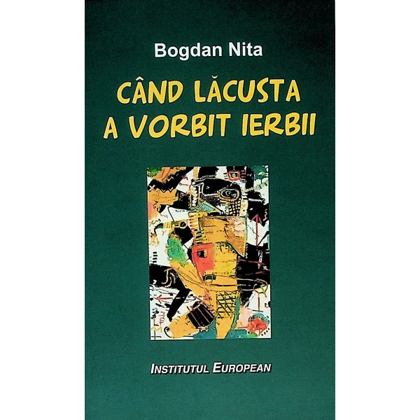 Cand lacusta a vorbit ierbii