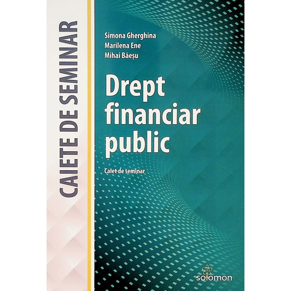 Drept financiar public. Caiet de seminar