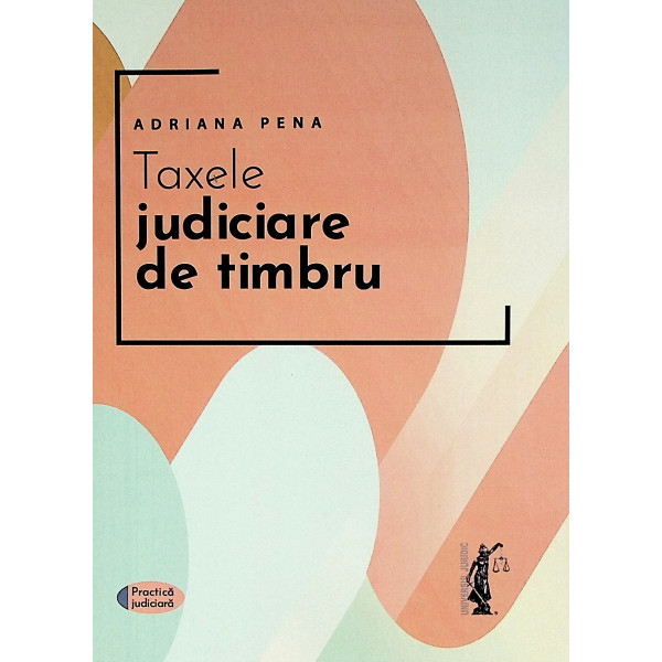Taxele judiciare de timbru