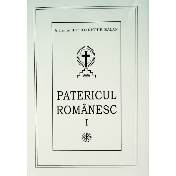 Patericul romanesc, vol. I