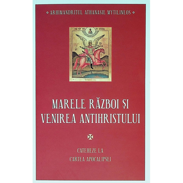 Marele razboi si venirea Antihristului