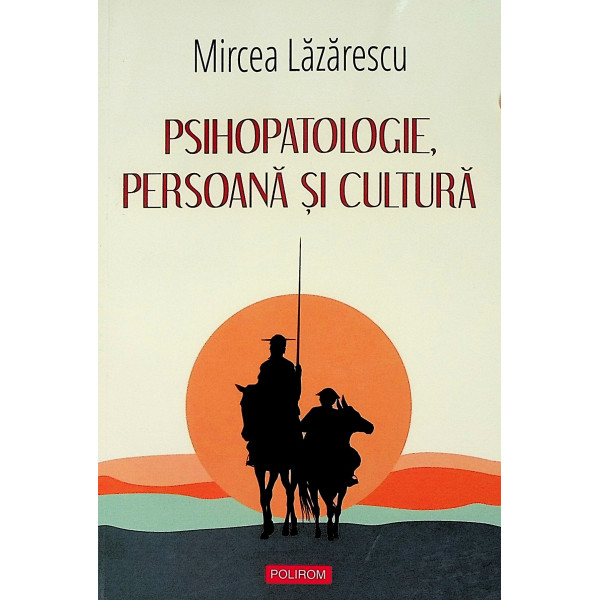 Psihopatologie, persoana si cultura