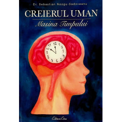 Creierul uman. Masina timpului