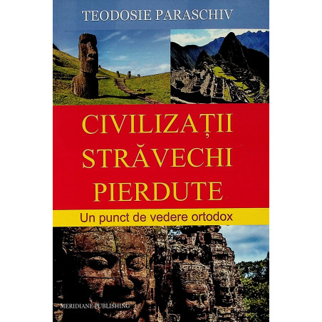 Civilizatii stravechi...