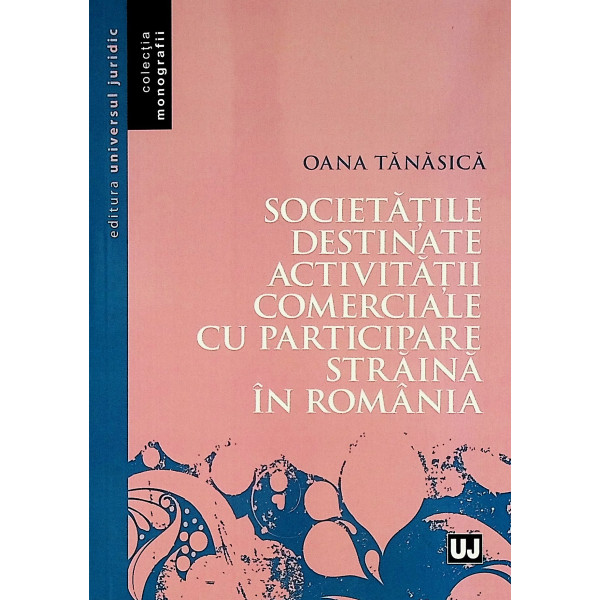 Societatile destinate activitatii comerciale cu participare straina in Romania