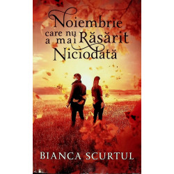 Noiembrie care nu a mai...