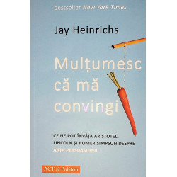 Multumesc ca ma convingi.Ce...