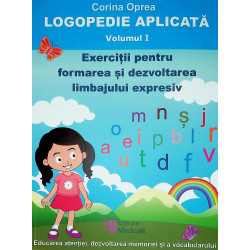 Logopedie aplicata, vol. I...