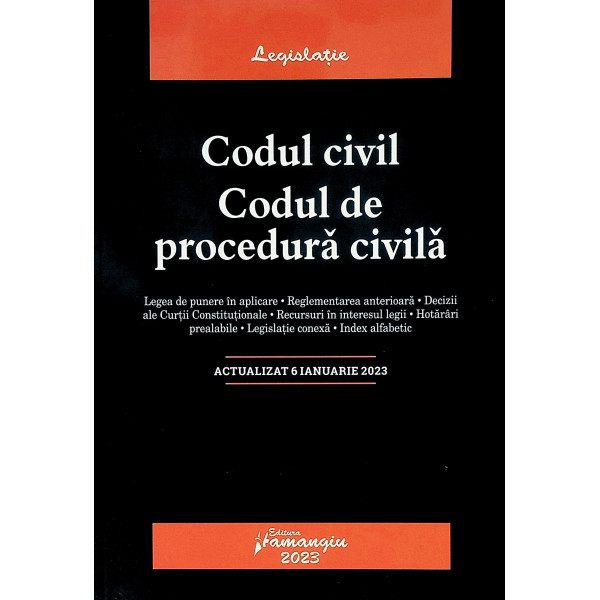Codul civil. Codul de procedura civila