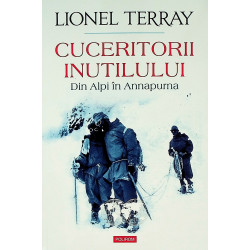 Cuceritorii inutilului. Din...