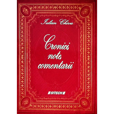 Cronici, note, comentarii