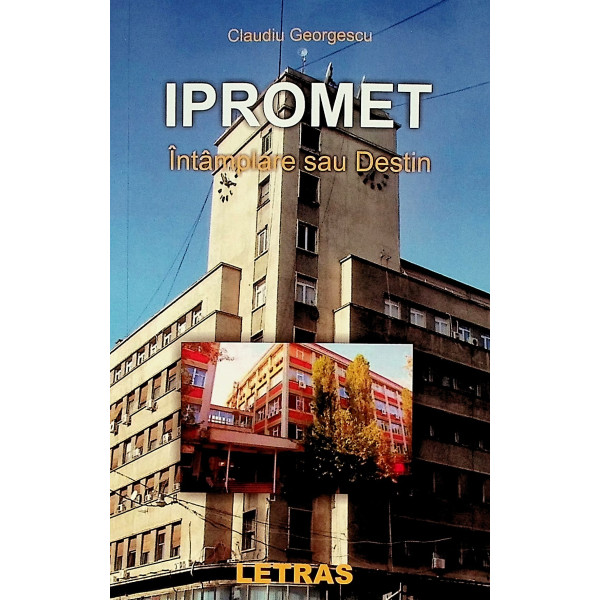 Ipromet. Intamplare sau destin