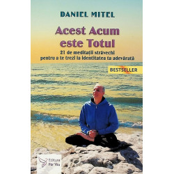 Acest Acum este Totul. 21...