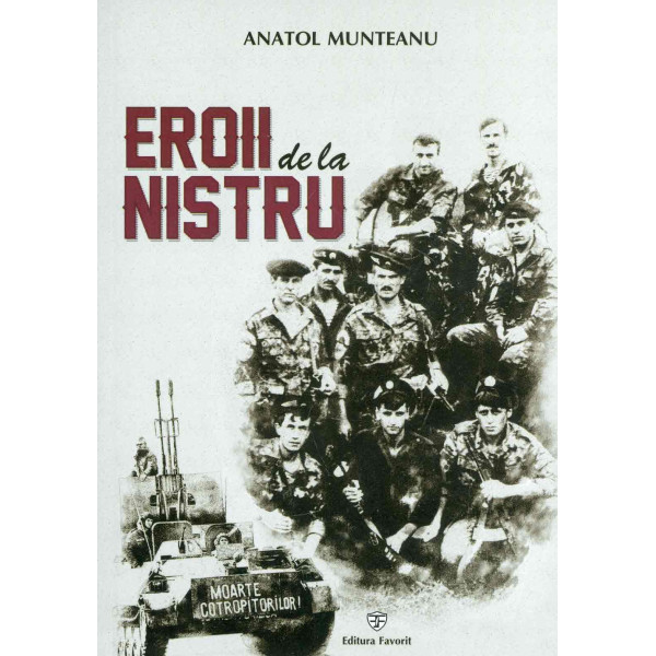 Eroii de la Nistru