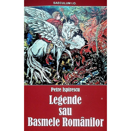 Legende sau Basmele romanilor