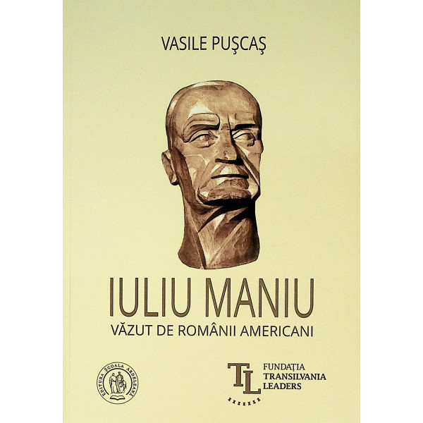Iuliu Maniu vazut de romanii americani