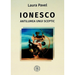 Ionesco - Antilumea unui...