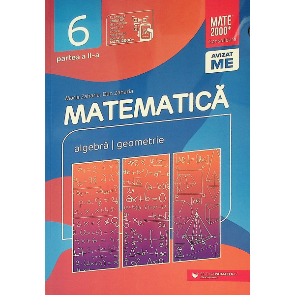 Matematica, clasa a VI-a, partea a II-a - Algebra-Geometrie