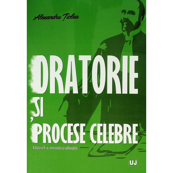 Oratorie si procese celebre