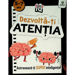 Dezvolta-ti atentia, 5-7 ani