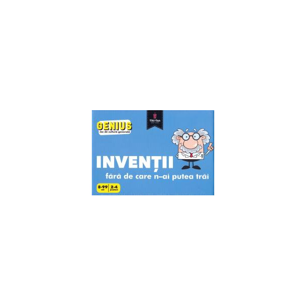 Genius: Inventii fara de care n-ai putea trai