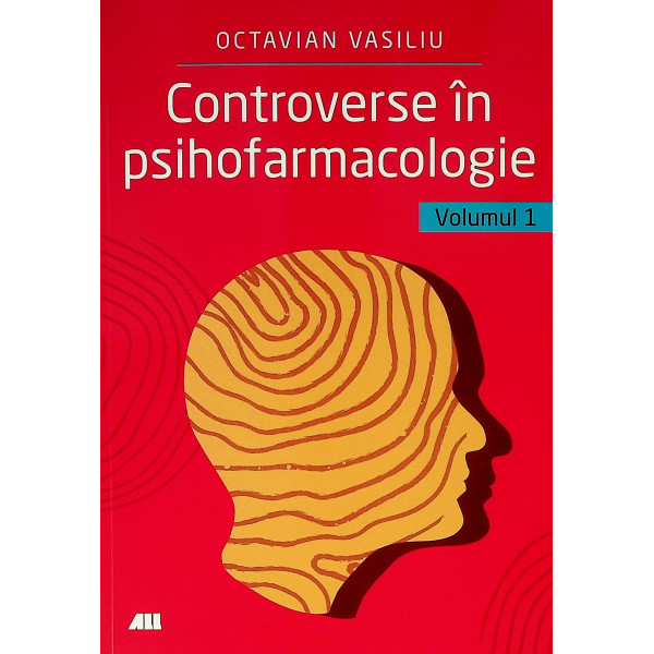 Controverse in psihofarmacologie, vol. I