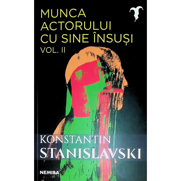 Munca actorului cu sine insusi, vol. II