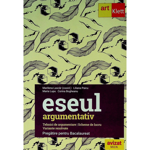 Eseul argumentativ. Pregatire pentru bacalaureat