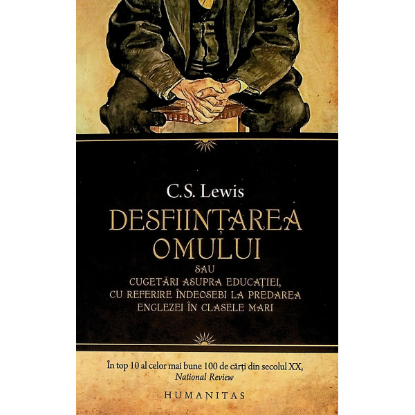 Desfiintarea omului sau cugetari asupra educatiei cu referire indeosebi la predarea englezei in clasele mari