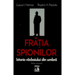 Fratia spionilor. Istoria...