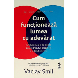 Cum functioneaza lumea cu...