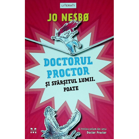 Doctor Proctor si sfarsitul...