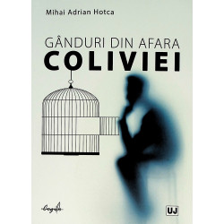 Ganduri din afara coliviei