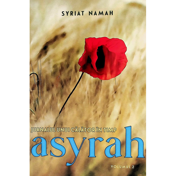 Jurnalul unui calator in timp, vol. II - Asyrah