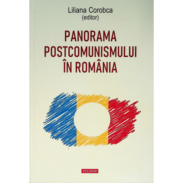 Panorama postcomunismului in Romania
