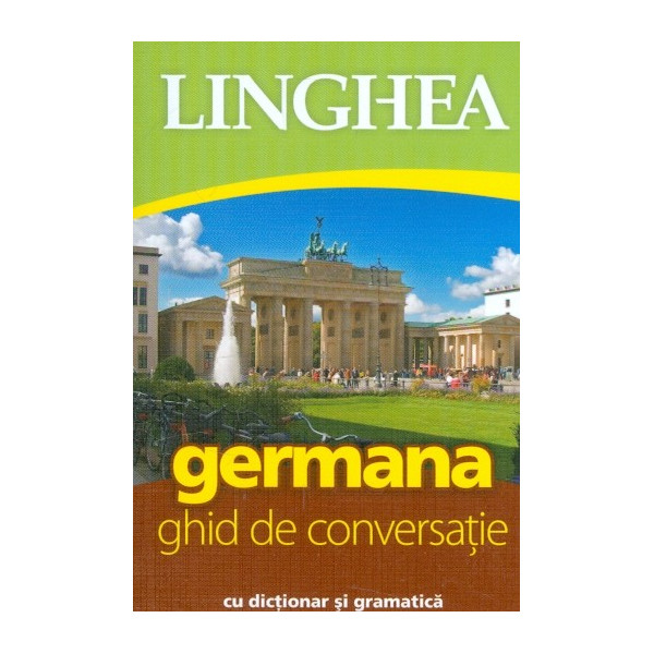 Germana - Ghid de conversatie cu dictionar si gramatica
