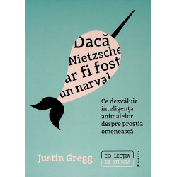 Daca Nietzsche ar fi fost...