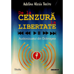 De la cenzura la libertate....