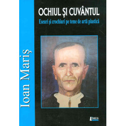 Ochiul si cuvantul: eseuri...