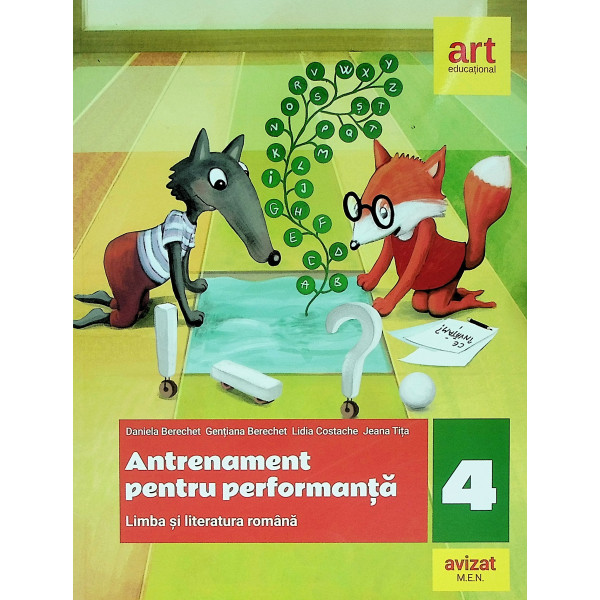 Limba si literatura romana, clasa a IV-a. Antrenament pentru performanta