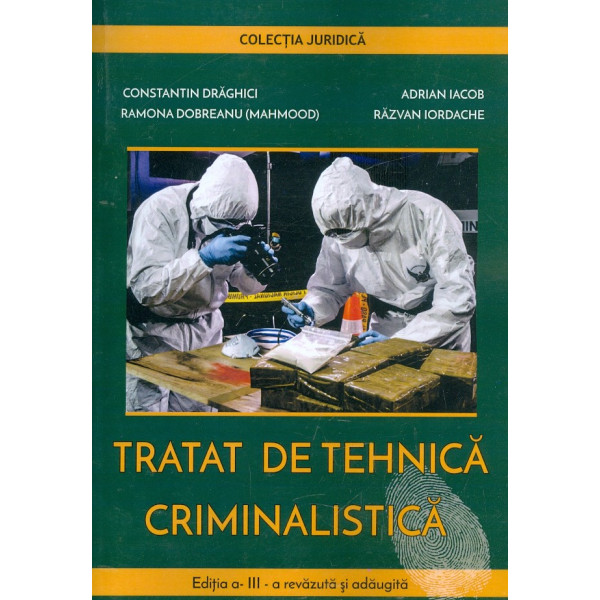 Tratat de tehnica criminalistica