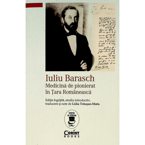Iuliu Barasch. medicina de pionierat in Tara Tomaneasca