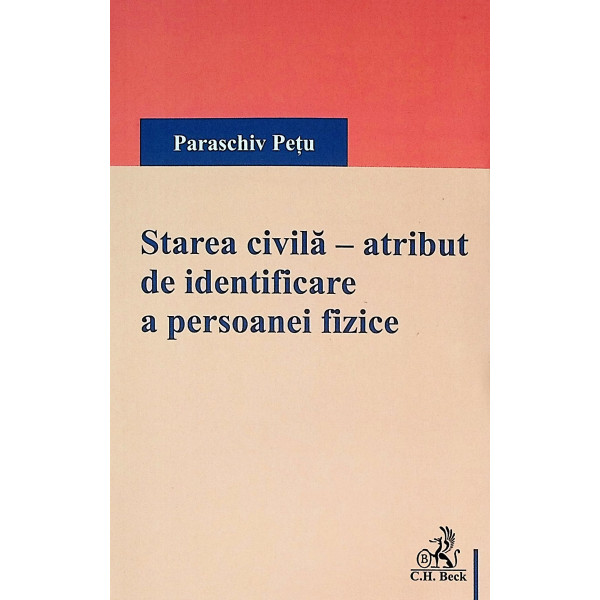 Starea civila - Atribut de identificare a persoanei fizice