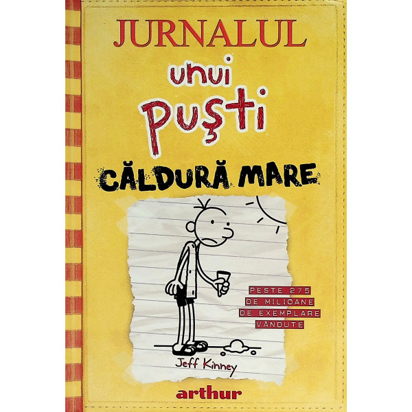 Jurnalul unui pusti, vol. IV - Caldura mare
