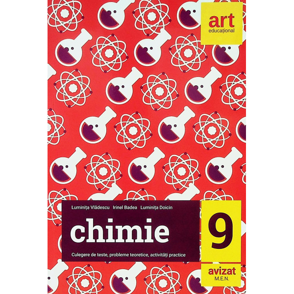 Chimie, clasa a IX-a - Culegere de teste, probleme teoretice, activitati practice