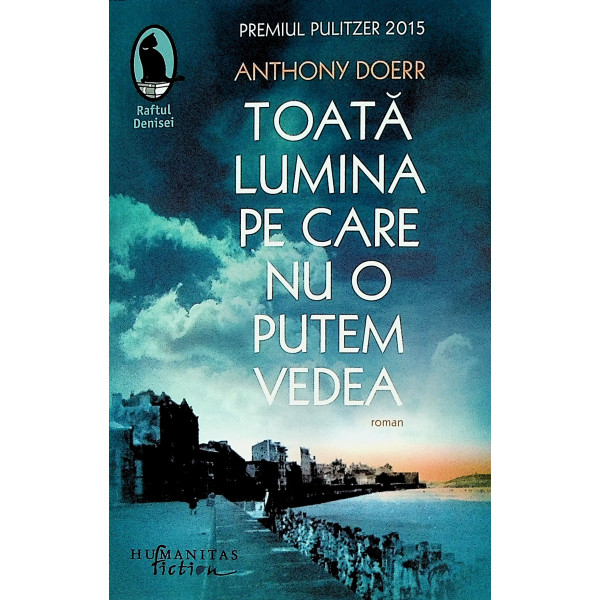 Toata lumina pe care nu o putem vedea